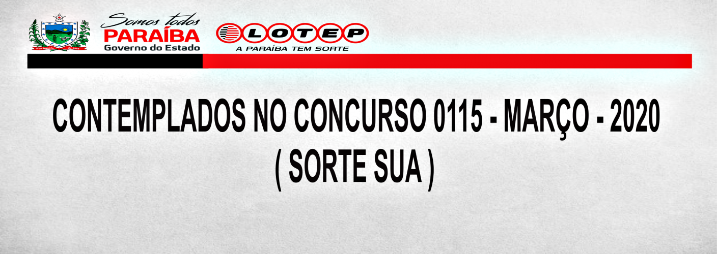 CONTEMPLADOS NO CONCURSO 0115 - MARÇO - 2020